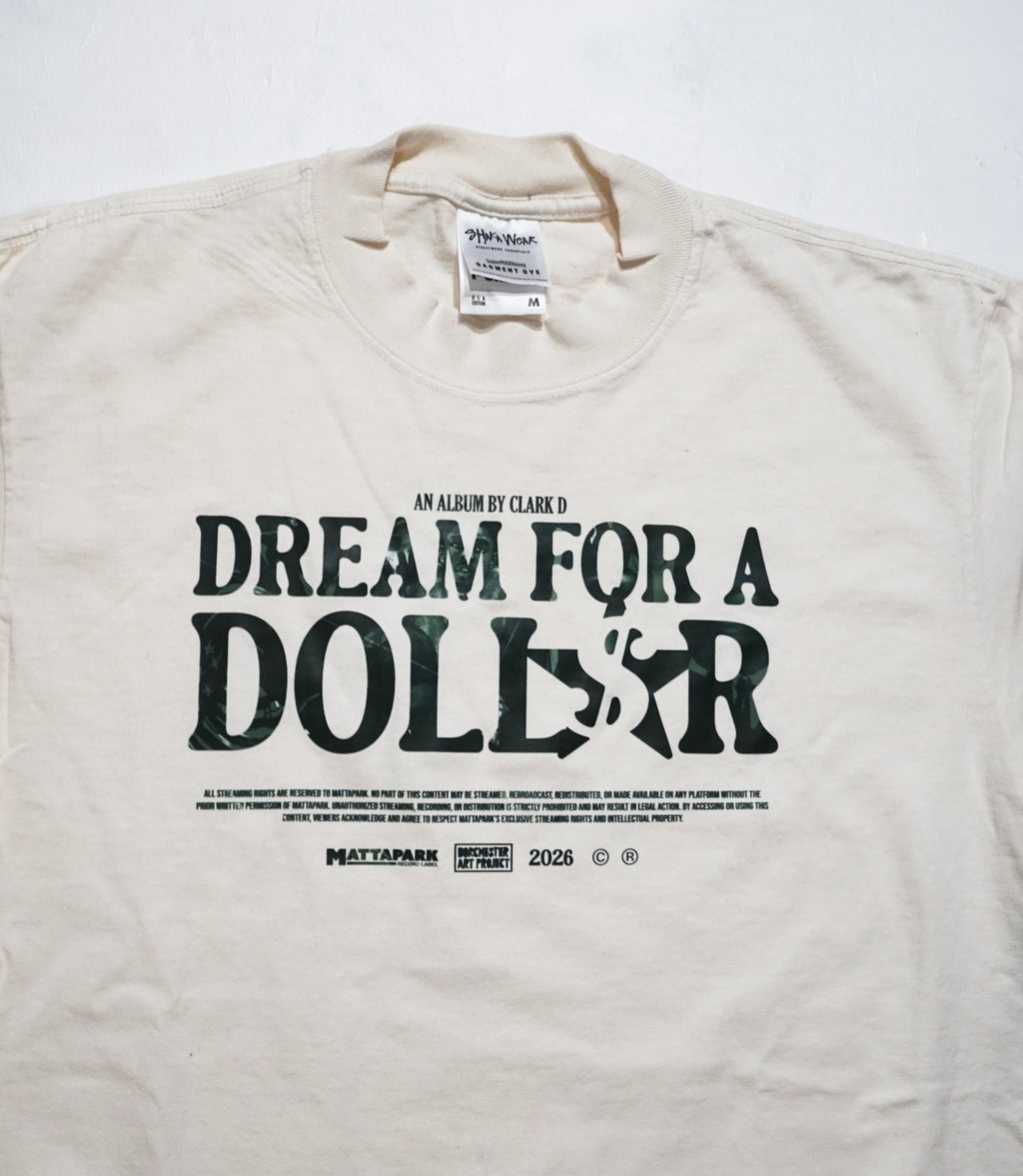 Dream for a Dollar Classic Tee