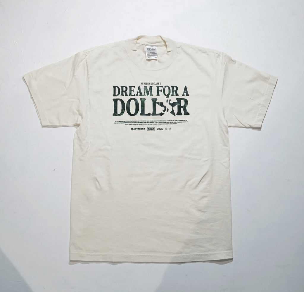 Dream for a Dollar Classic Tee